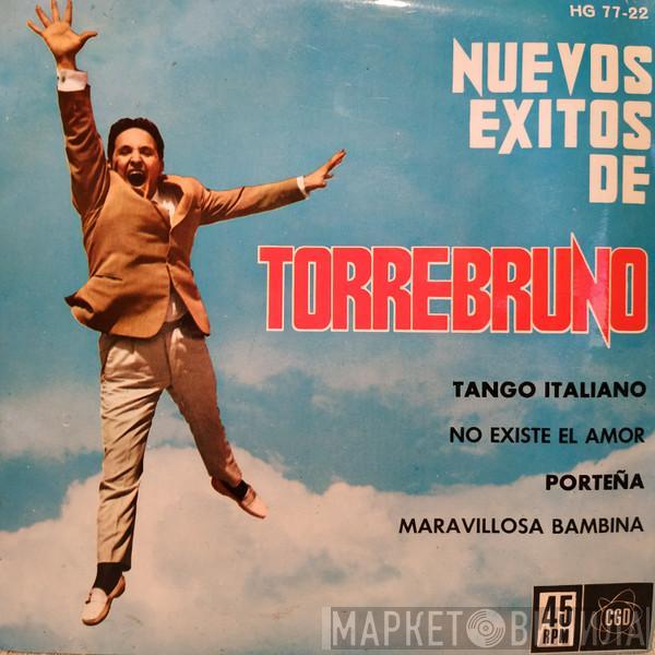 Torrebruno - Nuevos Exitos De Torrebruno