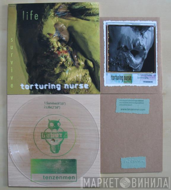  Torturing Nurse  - Survive / Life