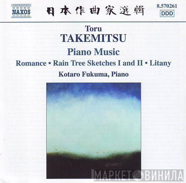 Toru Takemitsu, Kotaro Fukuma - Piano Music