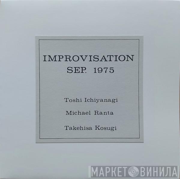 Toshi Ichiyanagi, Michael Ranta, Takehisa Kosugi - Improvisation Sep. 1975