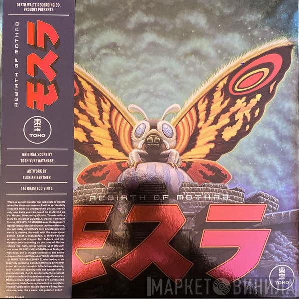 Toshiyuki Watanabe - Rebirth Of Mothra