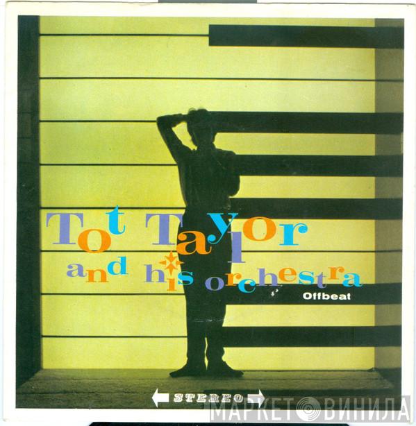 Tot Taylor & His Orchestra - Offbeat