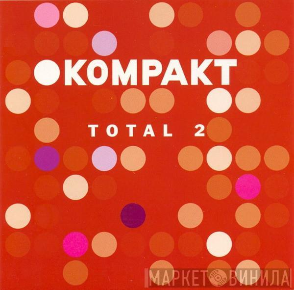  - Total 2