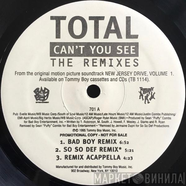 Total - Can't You See (The Remixes)