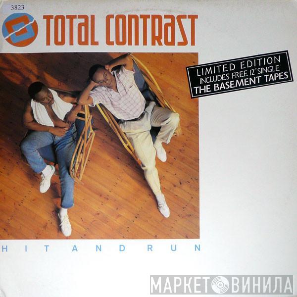 Total Contrast - Hit And Run / The Basement Tapes