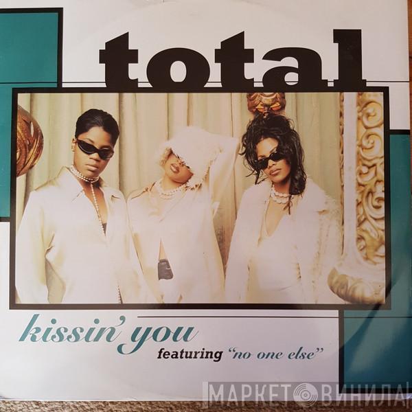 Total - Kissin You