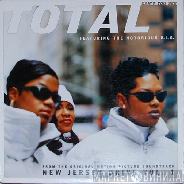 Total, Notorious B.I.G. - Can't You See
