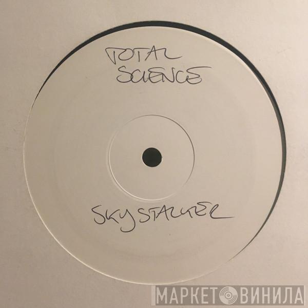 Total Science - Sky Stalker / Burning