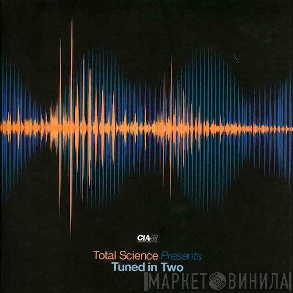 Total Science - Tuned In Two