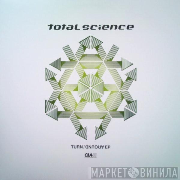 Total Science - Turn Around EP