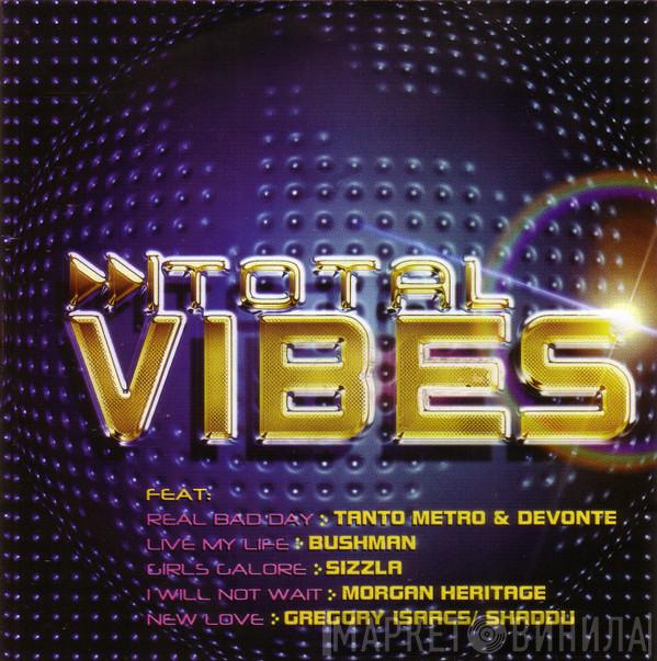  - Total Vibes Vol. 1