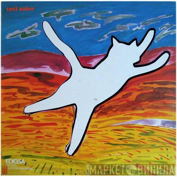 Toti Soler - Toti Soler