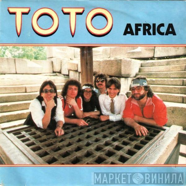  Toto  - Africa