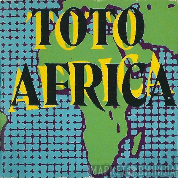  Toto  - Africa