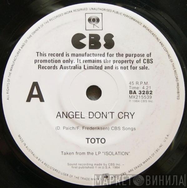  Toto  - Angel Don't Cry