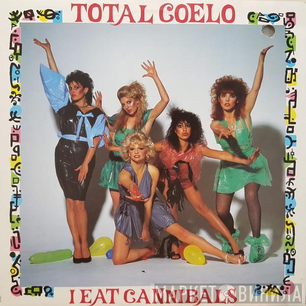  Toto Coelo  - I Eat Cannibals