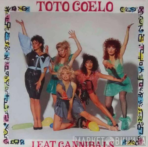  Toto Coelo  - I Eat Cannibals