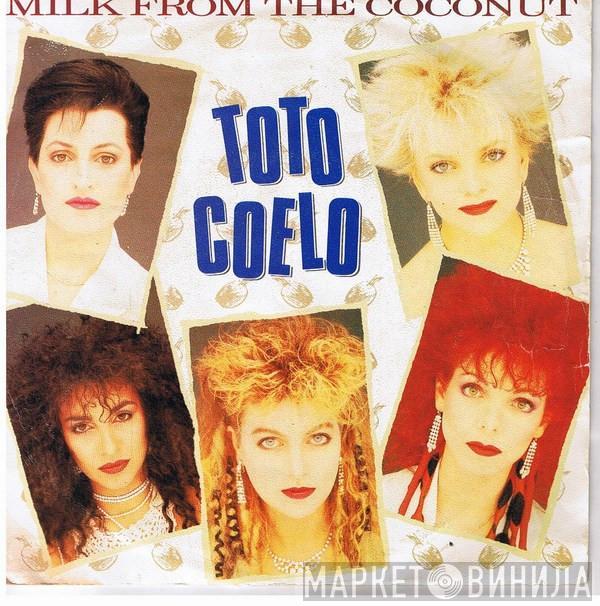  Toto Coelo  - Milk From The Coconut