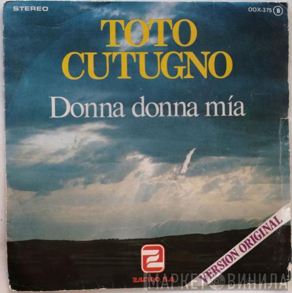 Toto Cutugno - Donna Donna Mía