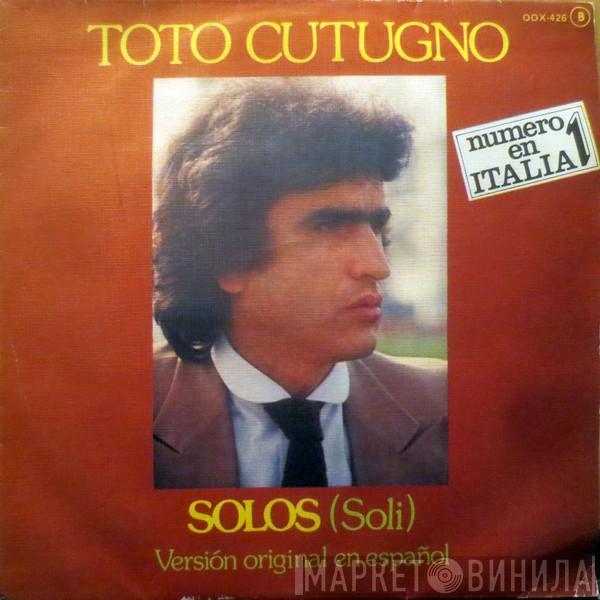 Toto Cutugno - Solos = Soli (Versión Original En Español)