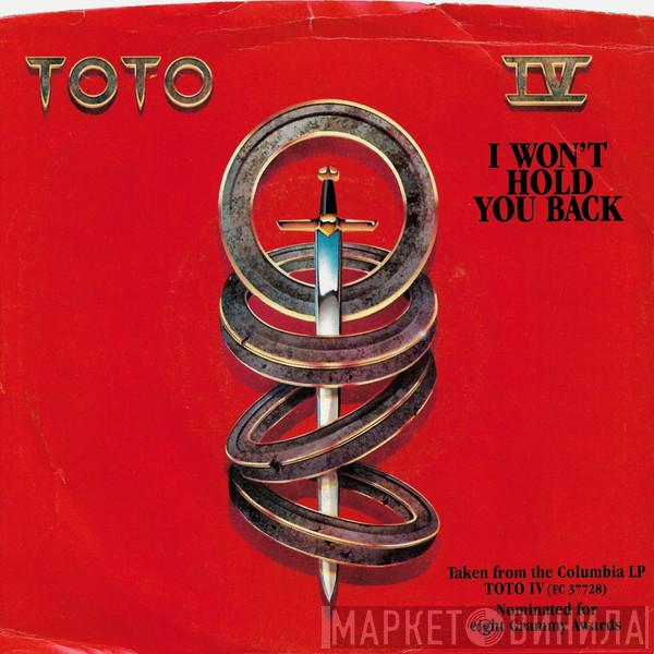  Toto  - I Won't Hold You Back