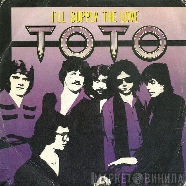 Toto - I'll Supply The Love