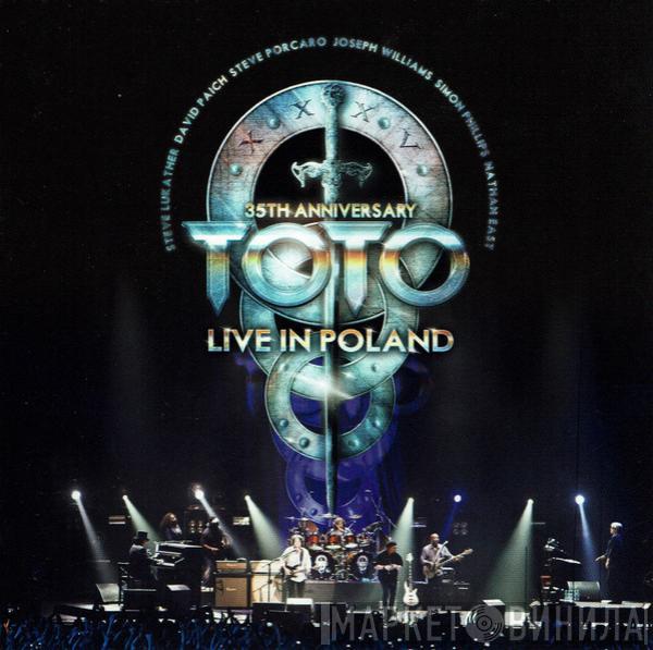 Toto - Live In Poland (35th Anniversary)