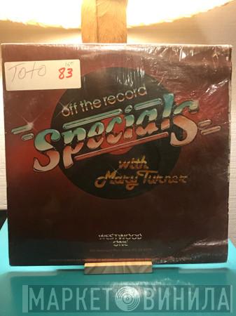 , Toto  Mary Turner   - Off The Record Specials With Mary Turner