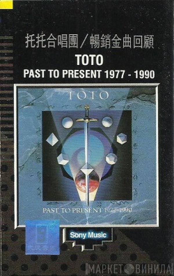  Toto  - Past To Present 1977 - 1990