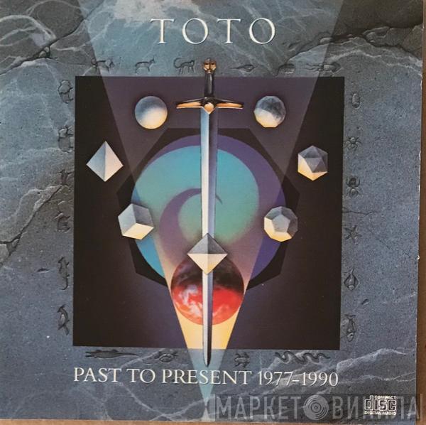  Toto  - Past To Present 1977-1990