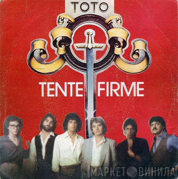 Toto - Tente Firme