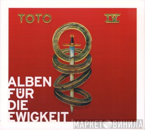  Toto  - Toto IV (Alben Für Die Ewigkeit)