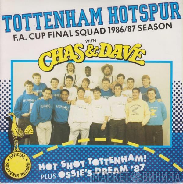 Tottenham Hotspur, Chas And Dave - Hot Shot Tottenham