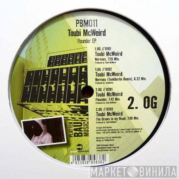 Toubi McWeird - Flounder EP