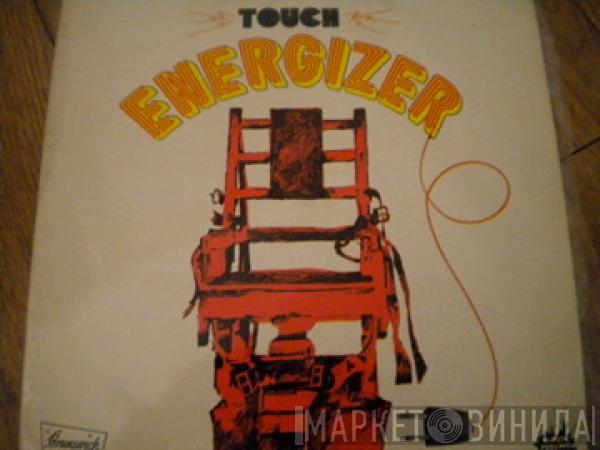 Touch - Energizer