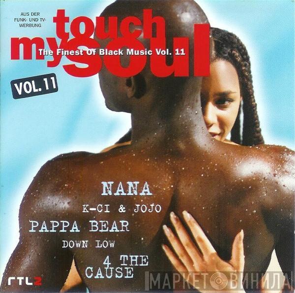  - Touch My Soul - The Finest Of Black Music Vol. 11