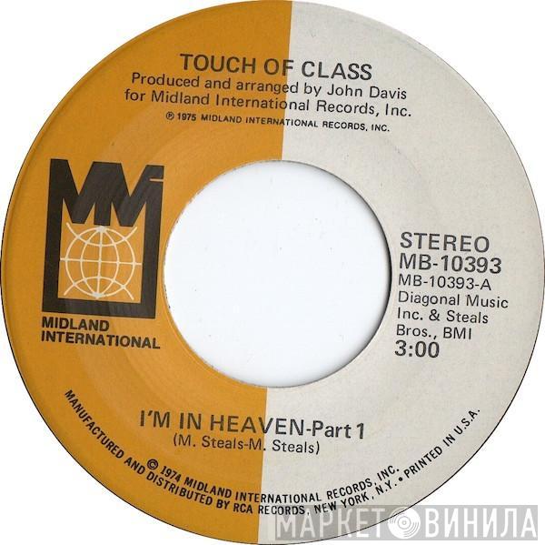 Touch Of Class - I'm In Heaven