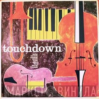  - Touchdown