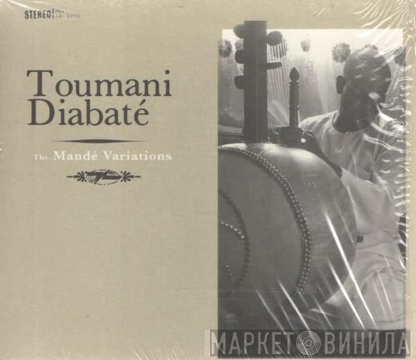 Toumani Diabaté - The Mandé Variations