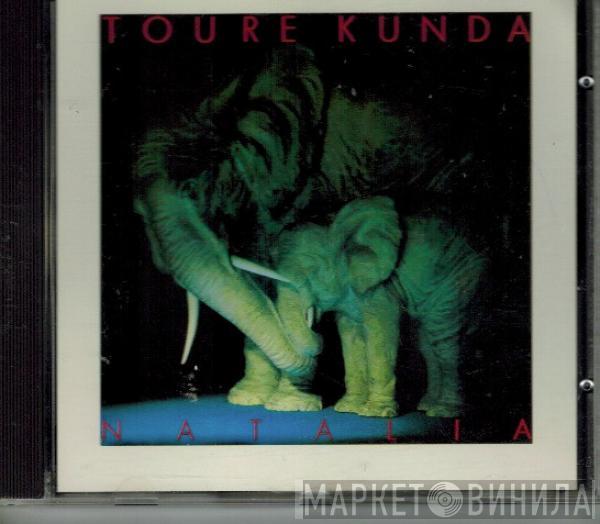  Touré Kunda  - Natalia