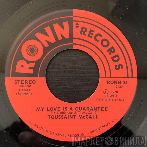  Toussaint McCall  - One Table Away / My Love Is A Guarantee