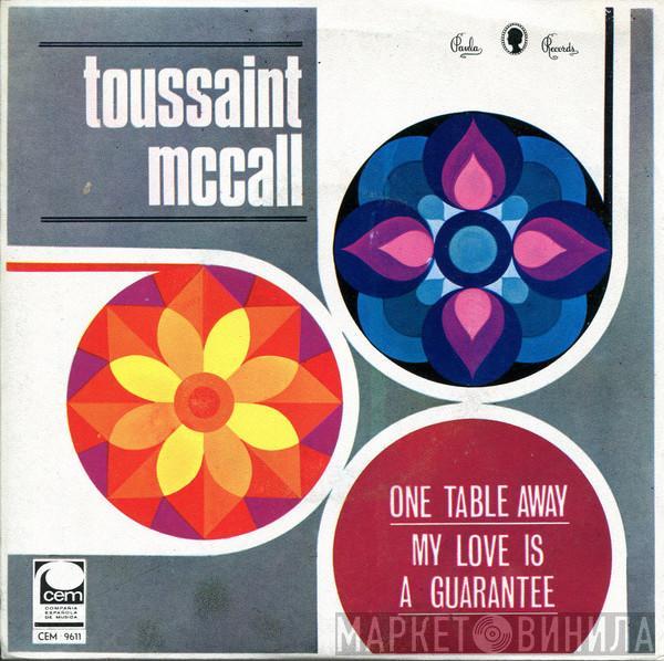 Toussaint McCall - One Table Away / My Love Is A Guarantee