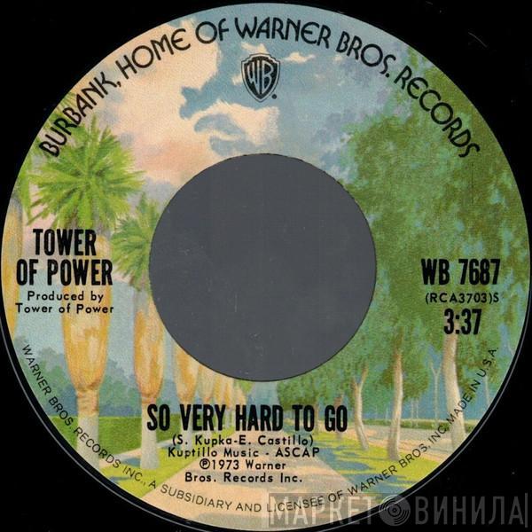 Tower Of Power - So Very Hard To Go / Clean Slate