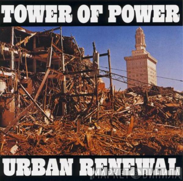 Tower Of Power - Urban Renewal