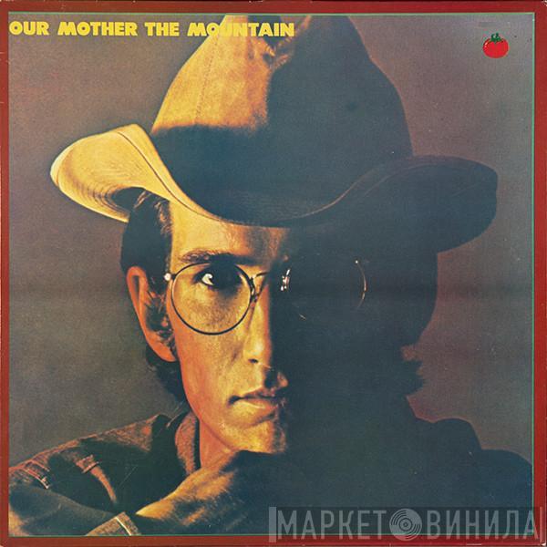  Townes Van Zandt  - Our Mother The Mountain