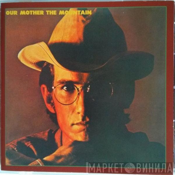  Townes Van Zandt  - Our Mother The Mountain