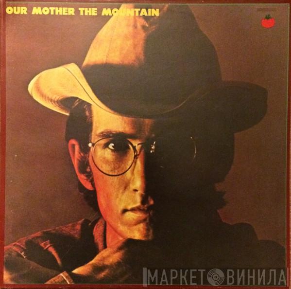  Townes Van Zandt  - Our Mother The Mountain