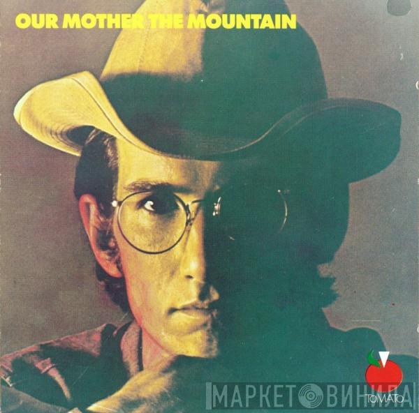  Townes Van Zandt  - Our Mother The Mountain