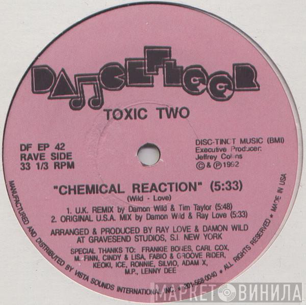 Toxic Two - Chemical Reaction