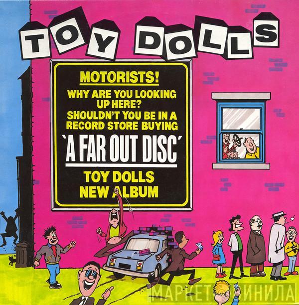 Toy Dolls - A Far Out Disc